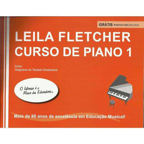 Tudo sobre 'Curso de Piano Leila Fletcher Volume 1 Leila Fletcher'