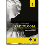 Curso Didático de Radiologia - Vol.1