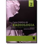 Curso Didático de Radiologia - Vol.