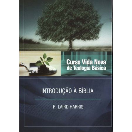 Curso Vida Nova de Teologia Básica - Introdução à Bíblia Volume 1