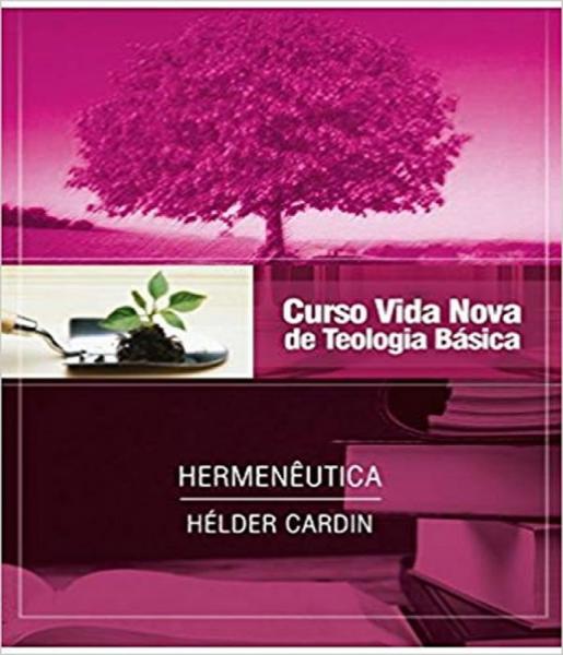 Curso Vida Nova de Teologia Basica - Vol 13 - Hermeneutica