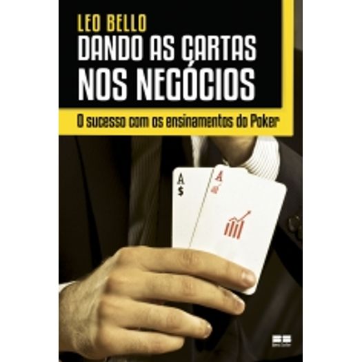 Dando as Cartas Nos Negocios - Best Seller