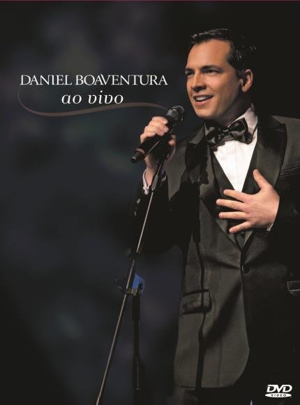 Daniel Boaventura ao Vivo DVD - Sony