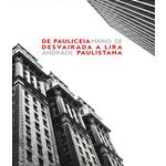 De Pauliceia Desvairada a Lira Paulistana