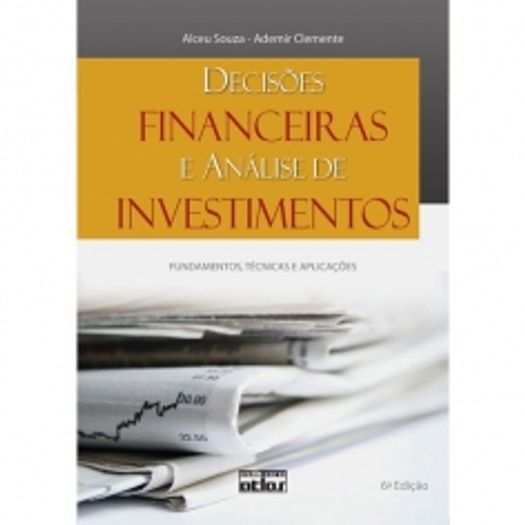 Decisões Financeiras e Análise de Investimentos