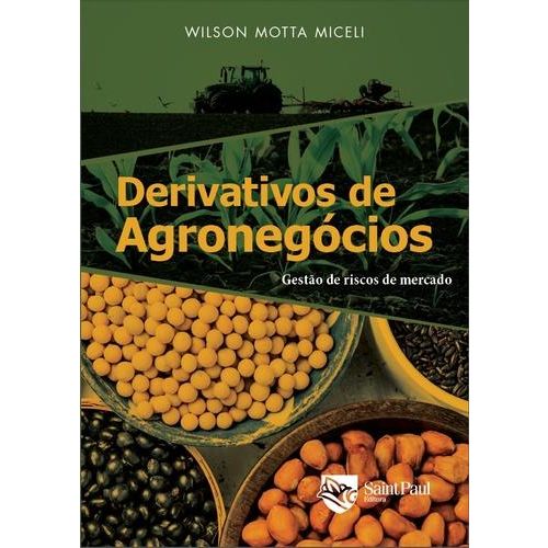 Derivativos de Agronegócios - Gestão de Riscos de Mercado