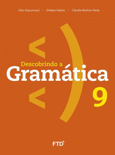 Descobrindo a Gramática - 9º Ano - Ftd