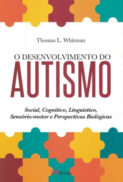 Desenvolvimento do Autismo, o - M. Books