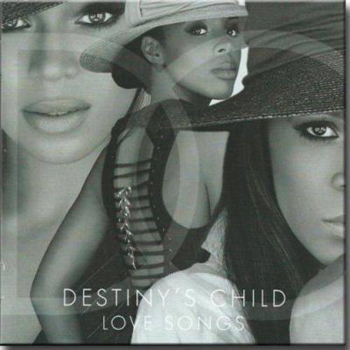 Tudo sobre 'Destiny's Child - Love Songs'