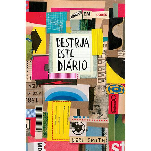 Destrua Este Diário Agora em Cores - 1ª Ed.