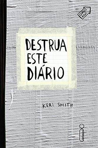 Destrua Este Diario (Capa Cinza) - Intrinseca