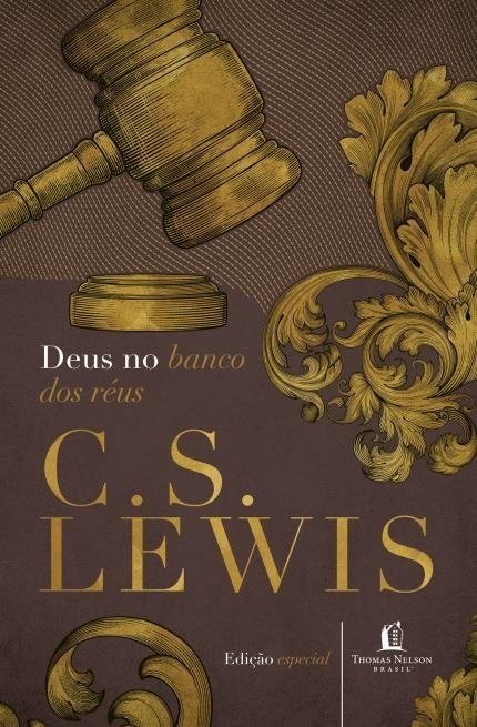 Deus no Banco dos Réus = C.s. Lewis - Thomas Nelson Brasil