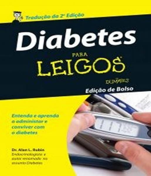 Diabetes para Leigos - Edicao de Bolso - Alta Books