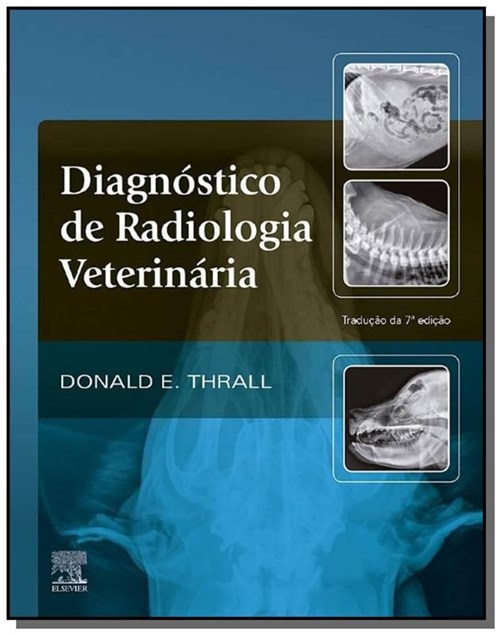 Diagnostico de Radiologia Veterinaria - 07Ed/19
