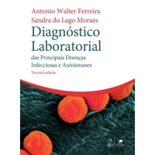 Diagnostico Laboratorial das Principais Doencas Infecciosas e Autoimunes - Guanabara