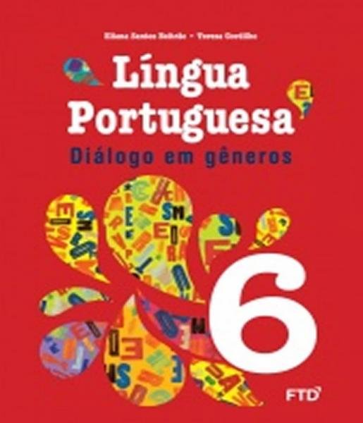Dialogo em Generos - Lingua Portuguesa - 6 Ano - Ftd