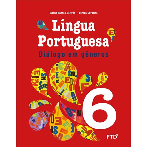 Dialogo em Generos Lingua Portuguesa 6 Ano - Ftd