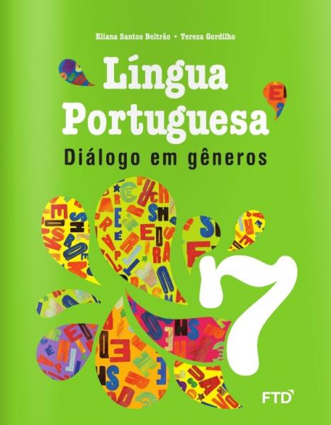 Dialogo em Generos Lingua Portuguesa 7 Ano - Ftd - 1