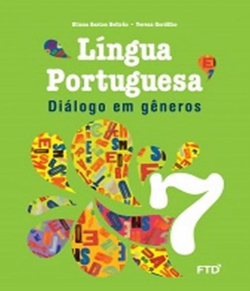 Dialogo em Generos - Lingua Portuguesa - 7 Ano - Ftd