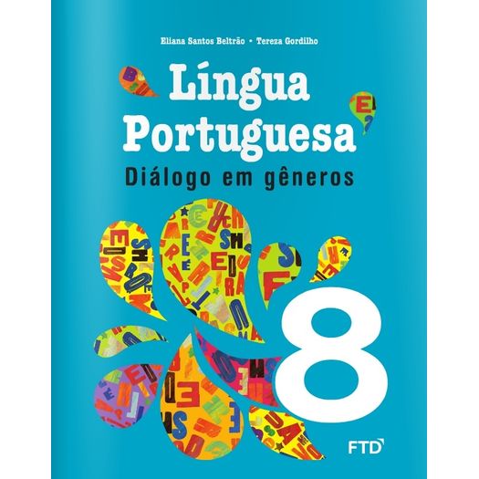 Dialogo em Generos Lingua Portuguesa 8 Ano - Ftd