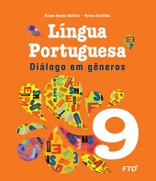 Dialogo em Generos - Lingua Portuguesa - 9 Ano - Ftd