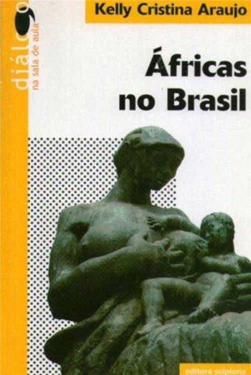 Dialogo na Sala de Aula - Africas no Brasil