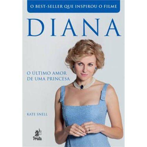 Diana - o Ultimo Amor de uma Princesa