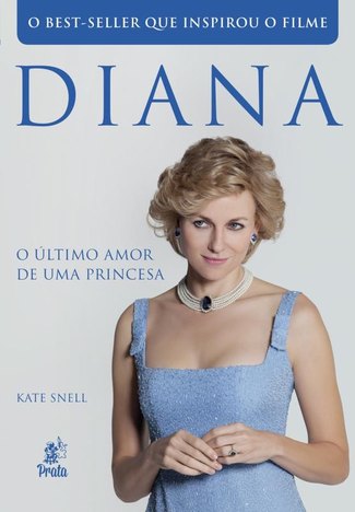 Diana - o Ultimo Amor de uma Princesa