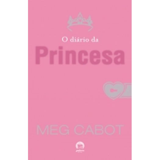 Tudo sobre 'Diario da Princesa, o - Vol 1 - Galera'