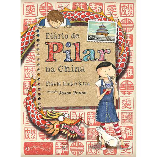 Tudo sobre 'Diário de Pilar na China - 1ª Ed.'