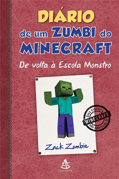 Diario de um Zumbi do Minecraft - de Volta a Escola Monstro - Vol 8 - Sextante