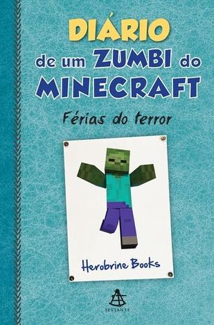 Diario de um Zumbi do Minecraft, V.3 - Ferias do Terror