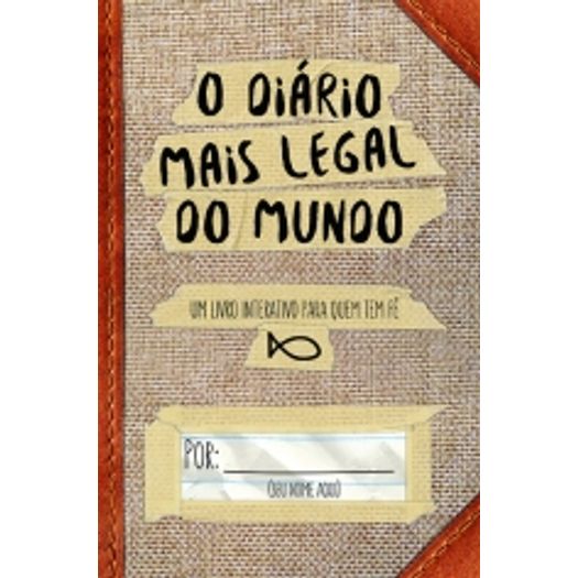 Diario Mais Legal do Mundo, o - Thomas Nelson