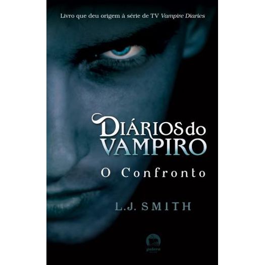 Diarios do Vampiro - o Confronto Vol 2 - Galera