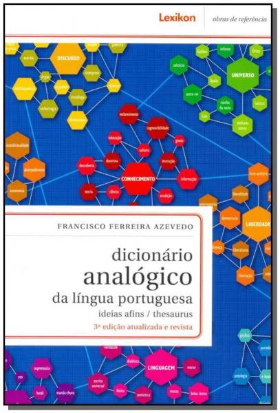 Dicionario Analogico da Lingua Portuguesa - 03ed - Lexikon