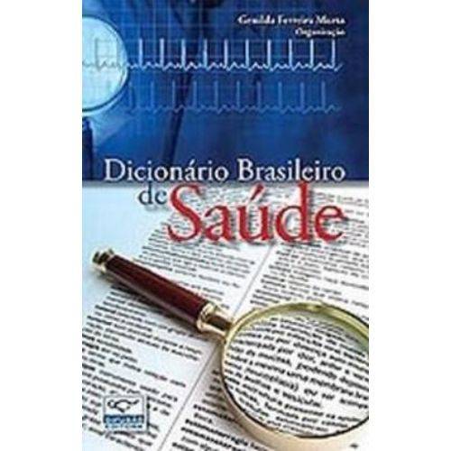 Dicionario Brasileiro de Saude - 2ª Ed
