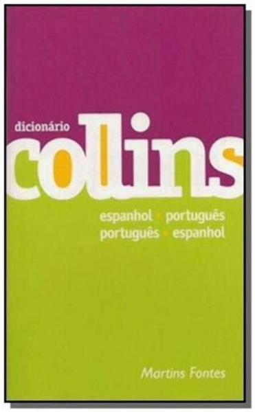 Dicionário Collins - Espanhol-Português / Português-Espanhol - Wmf Martins Fontes Ltda