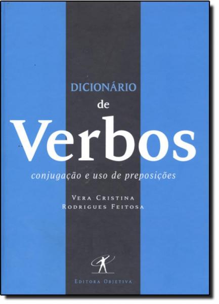 Dicionário de Verbos da Língua Portuguesa - Objetiva