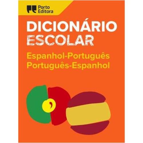 Dicionário Escolar de Espanhol-Português / Português-Espanhol