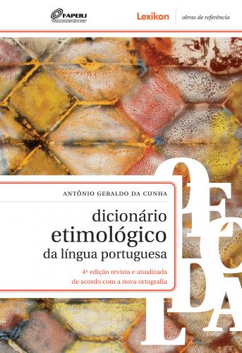 Dicionario Etimologico da Lingua Portuguesa - Lexikon - 1