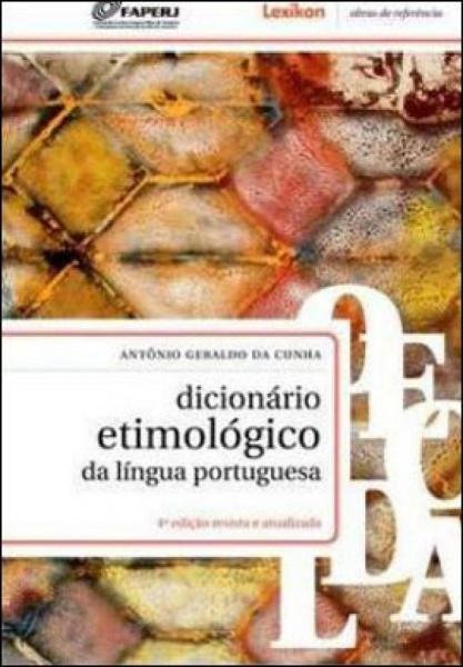 Dicionario Etimologico da Lingua Portuguesa - Lexikon
