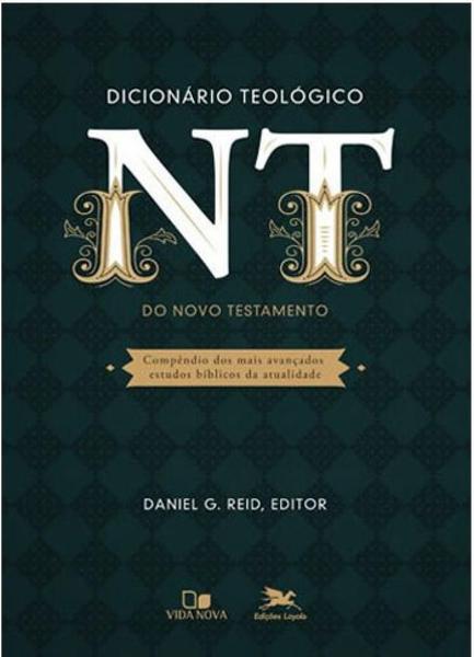 Dicionario Teologico do Novo Testamento - Vida Nova