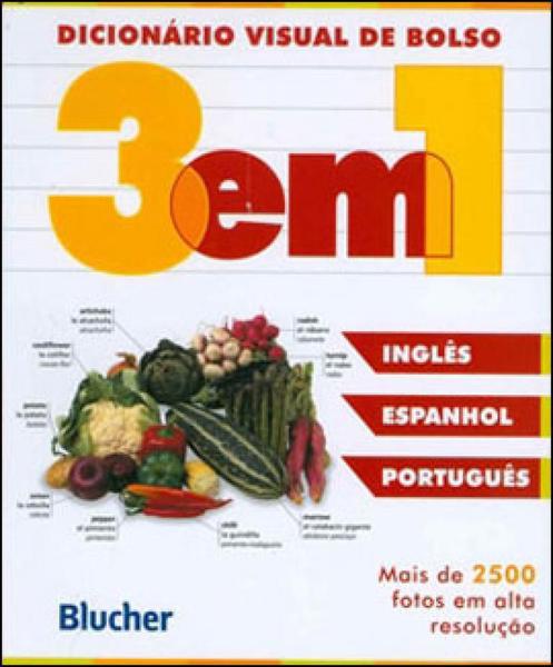 Dicionario Visual de Bolso 3 em 1 - Ingles /espanhol/ Portugues - Edgard Blucher