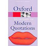 Tudo sobre 'Dictionary Of Modern Quotations'
