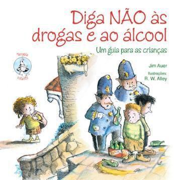 Diga Nao as Drogas e ao Alcool - Paulus