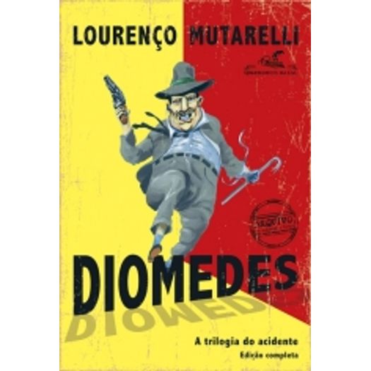 Diomedes - a Trilogia do Acidente - Quadrinhos e Cia