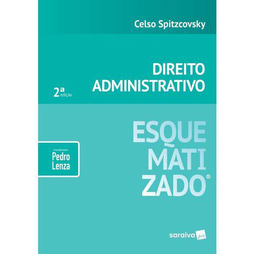 Direito Administrativo Esquematizado® - 2ª Ed. 2019
