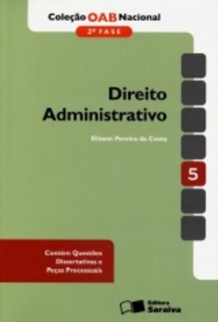 Direito Administrativo - Oab 2F Vol 5 - Saraiva