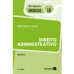 Direito Administrativo - Parte I - Sinopses Jurídicas 19 - 15ª Ed. 2018