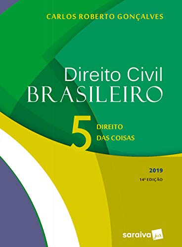 Direito Civil Brasileiro 5 - Direito das Coisas